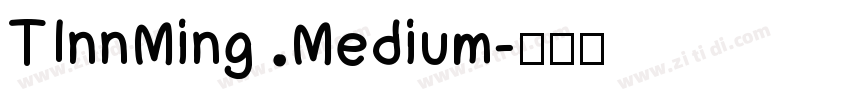 TInnMing Medium字体转换